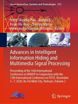 cover image of Advances in Intelligent Information Hiding and Multimedia Signal Processing